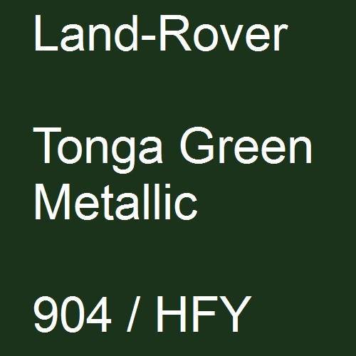 Land-Rover, Tonga Green Metallic, 904 / HFY.